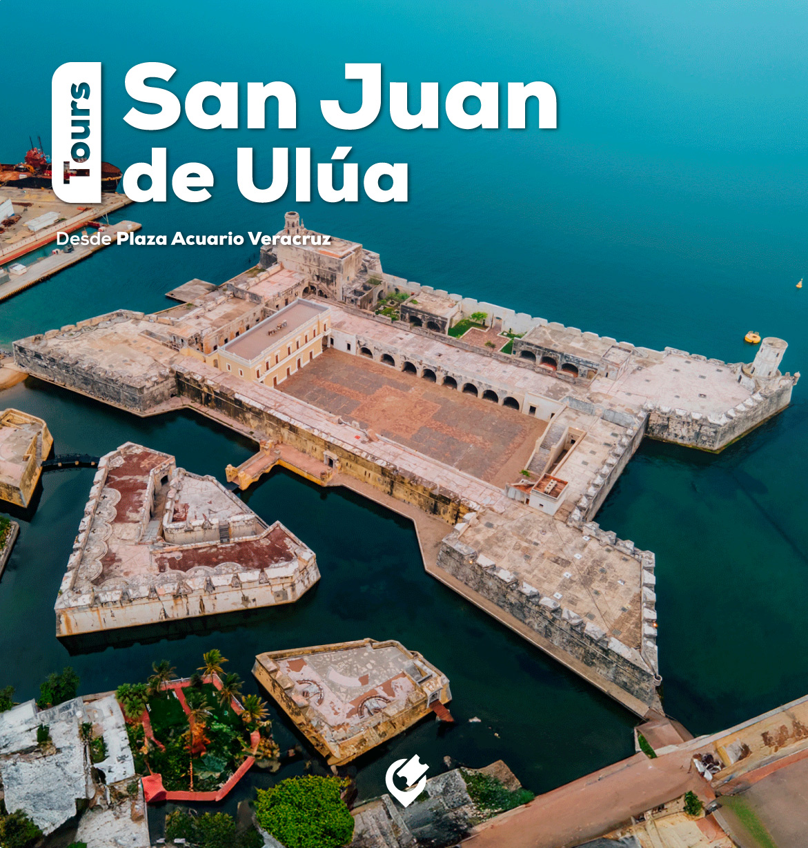 TOUR A SAN JUAN DE ULUA